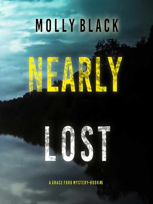 Title details for Nearly Lost by Molly Black - Available